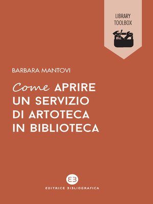 cover image of Come aprire un servizio di artoteca in biblioteca